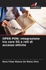OPEN PON: integrazione tra core 5G e reti di accesso ottiche