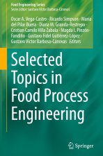 Selected Topics in Food Process Engineering