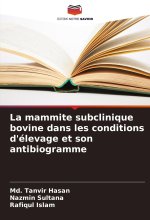 La mammite subclinique bovine dans les conditions d'élevage et son antibiogramme