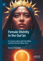 Female Divinity in the Qur'an