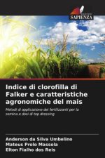 Indice di clorofilla di Falker e caratteristiche agronomiche del mais