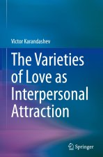The Varieties of Love as Interpersonal Attraction