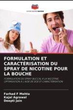 FORMULATION ET CARACTÉRISATION DU SPRAY DE NICOTINE POUR LA BOUCHE