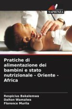 Pratiche di alimentazione dei bambini e stato nutrizionale - Oriente - Africa