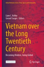 Vietnam over the Long Twentieth Century