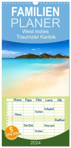 Familienplaner 2025 - West Indies - Traumziel Karibik mit 5 Spalten (Wandkalender, 21 x 45 cm) CALVENDO