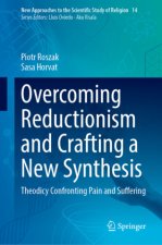 Overcoming Reductionism and Crafting a New Synthesis
