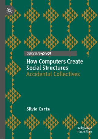 How Computers Create Social Structures