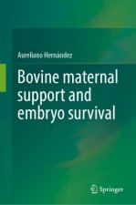 Bovine maternal support and embryo survival