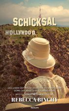 Schicksal Hollywood