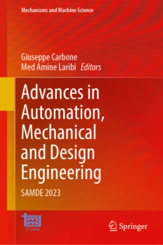 Advances in Automation, Mechanical and Design Engineering