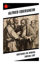 Sketches of Jewish Social Life