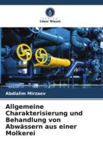Allgemeine Charakterisierung und Behandlung von Abwässern aus einer Molkerei