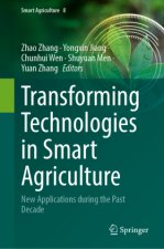 Transforming Technologies in Smart Agriculture