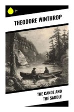The Canoe and the Saddle