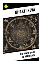 The Hindu Book of Astrology