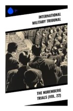 The Nuremberg Trials (Vol. 22)