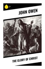 The Glory of Christ