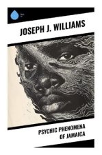 Psychic Phenomena of Jamaica