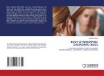 BODY DYSMORPHIC DISORDERS (BDD)