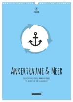 hafenprinzessin: Ankerträume & Meer - Der moderne Zitate-Wandkalender für maritime Lebensmomente! (Wandkalender 2025 DIN A3 hoch), CALVENDO Monatskale