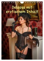 Dessous mit erotischem Inhalt (Wandkalender 2025 DIN A4 hoch), CALVENDO Monatskalender