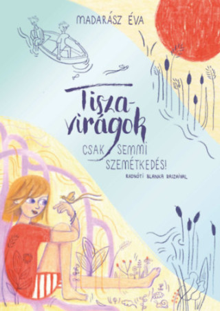 Tiszavirďż˝gok