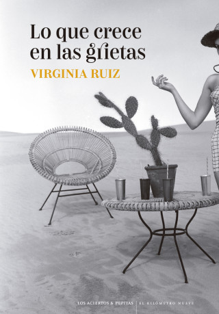 Lo que crece en las grietas (VIRGINIA RUIZ)(Brožovaná)