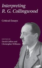 Interpreting R. G. Collingwood