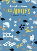 APPRENDS A DESSINER LES MOTIFS AVEC MARION DEUCHARS