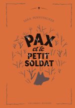 PAX ET LE PETIT SOLDAT - EDITION COLLECTOR
