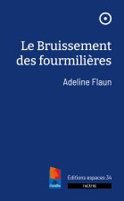 Le Bruissement des fourmilières