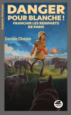 Blanche franchit les remparts de Paris