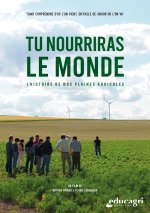 Tu nourriras le monde