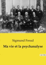 MA VIE ET PSYCHANALYSE