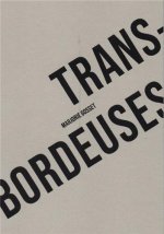Marjorie Gosset Transbordeuses /franCais