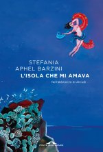 isola che mi amava. Nell'abbraccio di Alicudi