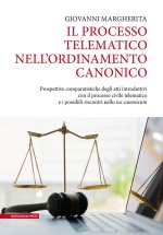 processo telematico nell'ordinamento canonico. Prospettive comparatistiche degli atti introduttivi con il processo civile telematico e i possibili ris