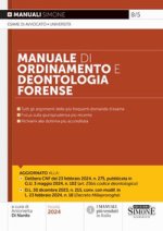 Manuale di ordinamento e deontologia forense. Tutti gli aggiornamenti delle più frequenti domande d'esame. Focus sulla giurisprudenza più recente. Ric