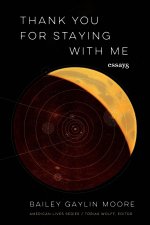 Thank You for Staying with Me – Essays