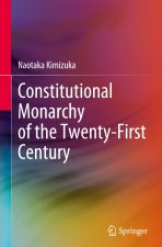 Constitutional Monarchy of the Twenty-first Century