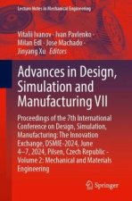 Advances in Design, Simulation and Manufacturing VII