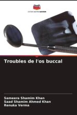 Troubles de l'os buccal