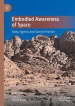 Embodied Awareness of Space