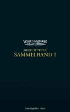 The Horus Heresy - Siege of Terra - Sammelband 01
