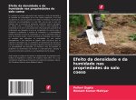 Efeito da densidade e da humidade nas propriedades do solo coeso