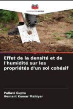 Effet de la densité et de l'humidité sur les propriétés d'un sol cohésif