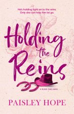 HOLDING THE REINS