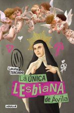 LA UNICA LESBIANA DE AVILA