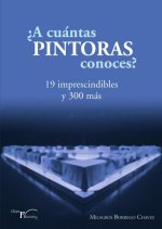 ¿A CUANTAS PINTORAS CONOCES?